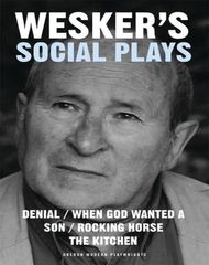 Arnold Wesker's Social Plays