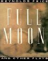 Full Moon And Other Plays