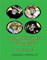 The Mosley Street Melodramas - Volume 3