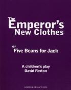 The Emperor's New Clothes (Or Five Beans For Jack)
