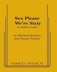Sex Please We're Sixty