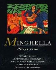 Minghella Plays: 1