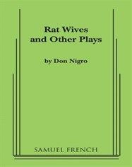 Rat Wives And Other Plays