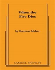 When The Fire Dies