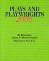 Plays And Playwrights 2006