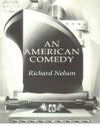 An American Comedy And Other Plays