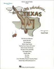 The Best Little Whorehouse in Texas (Vocal Selections)