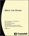 Deck The Stage!