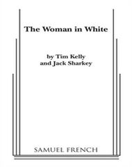 Wilkie Collins' Classic Tale The Woman In White!
