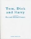 Tom, Dick And Harry