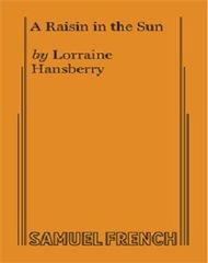 Lorraine Hansberry's A Raisin In The Sun