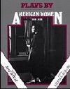 Plays By American Women, 1900-1930
