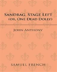 Sandbag Stage Left or One Dead Dolly