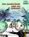 The Scarecrow and His Servant