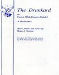 The Drunkard, Or, Down With Demon Drink!
