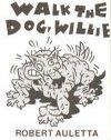 Walk The Dog, Willie