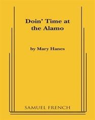 Doin' Time At The Alamo