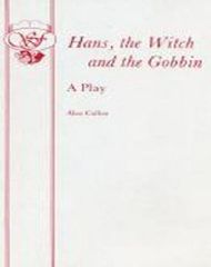 Hans and the Witch and the Gobbin