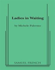 Ladies In Waiting