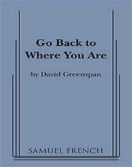 Go Back To Where You Are