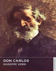 Don Carlos : Opera Guide