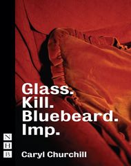 Glass. Kill. Bluebeard