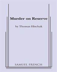 Murder On Reserve