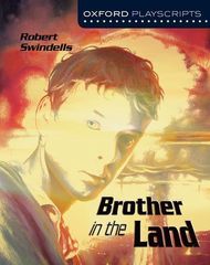 Oxford Playscripts: Brother In The Land
