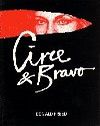 Circe & Bravo