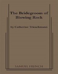 The Bridegroom Of Blowing Rock