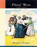 Flyin' West And Other Plays