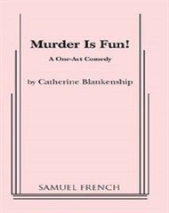 Murder Is Fun!