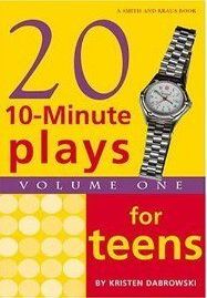 Twenty 10 Minute Plays for Teens - Volume I Book Cover