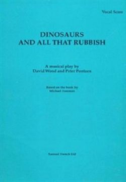 Dinosaurs and All That Rubbish (Score) Book Cover