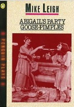 Abigail's Party & Goose-pimples Book Cover