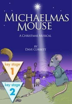 Michaelmas Mouse - A Christmas Musical (Script) Book Cover