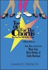 Too Old for the Chorus but Not Too Old to be a Star Book Cover