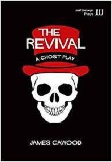 The Revival - A Ghost Play Book Cover