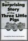 The Surprising Story of the Three Little Pigs Book Cover