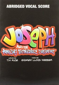 Joseph and the Amazing Technicolor Dreamcoat (Abridged Vocal Score) Book Cover