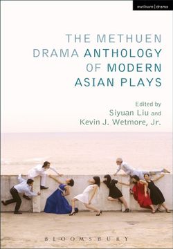The Methuen Drama Anthology Of Modern Asian Plays Book Cover