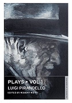 Pirandello - Collected Plays - Volume 1 Book Cover