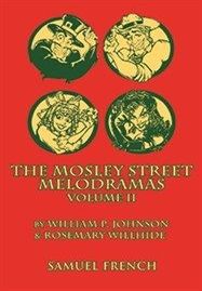 The Mosley Street Melodramas - Volume 2 Book Cover