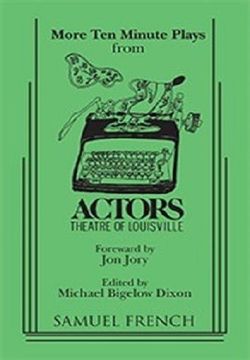 More Ten-minute Plays From Actors Theatre Of Louisville Book Cover