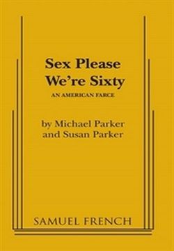 Sex Please We're Sixty Book Cover