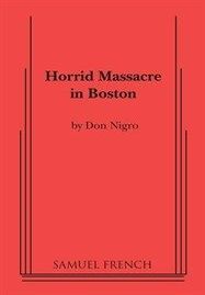 Horrid Massacre In Boston Book Cover