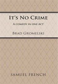 It's No Crime Book Cover