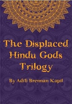 The Displaced Hindu Gods Trilogy Book Cover