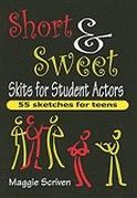Short & Sweet Skits for Student Actors Book Cover