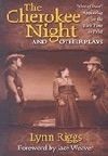 The Cherokee Night And Other Plays Book Cover